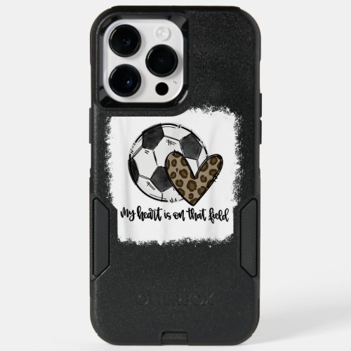 Bleached My Heart Is On That Field Soccer Mom Leop OtterBox iPhone 14 Pro Max Case