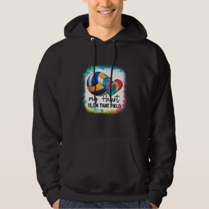 Bleached My Heart Is On That Field Volleyball Mom  Hoodie