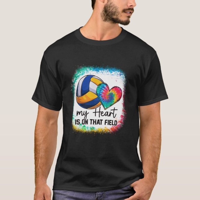 Bleached My Heart Is On That Field Volleyball Mom  T-Shirt (Front)
