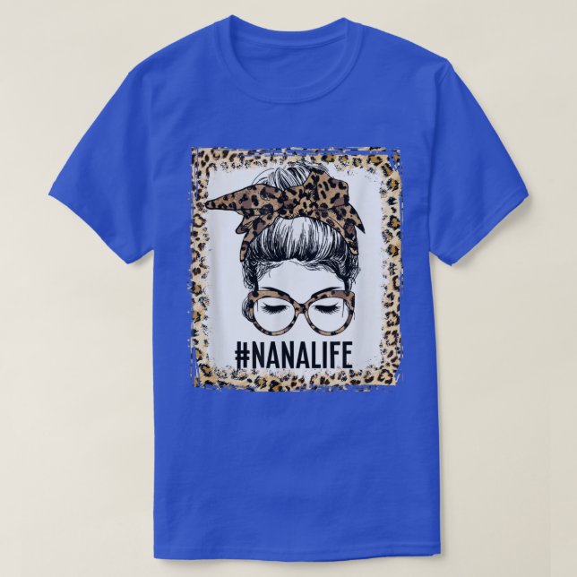 Bleached Nana Life Messy Bun Leopard Christmas Mot T-Shirt (Design Front)