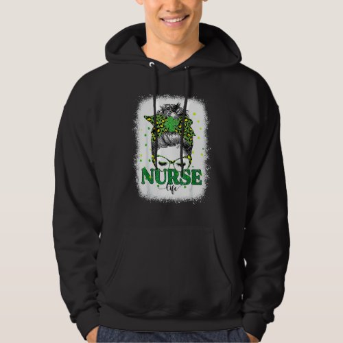 Bleached Nurse Life Messy Bun Leopard St Patricks  Hoodie