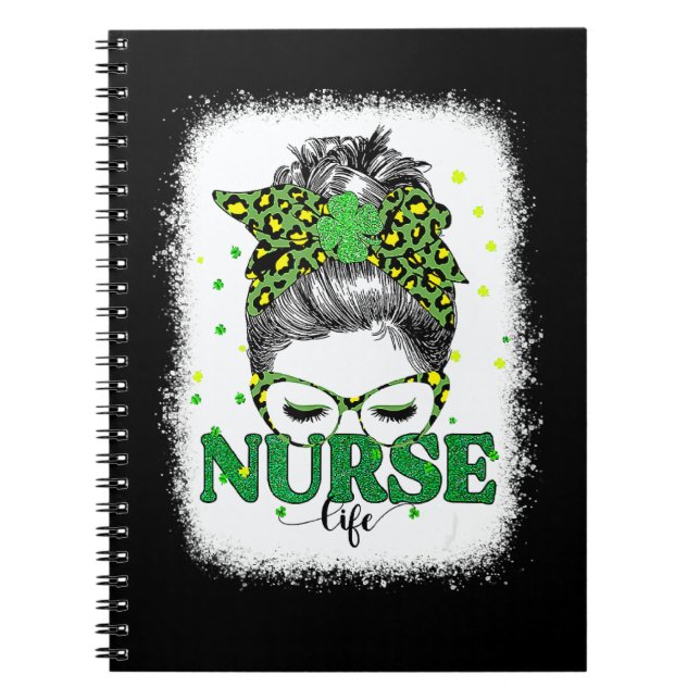 Bleached Nurse Life Messy Bun Leopard St Patricks  Notebook (Front)