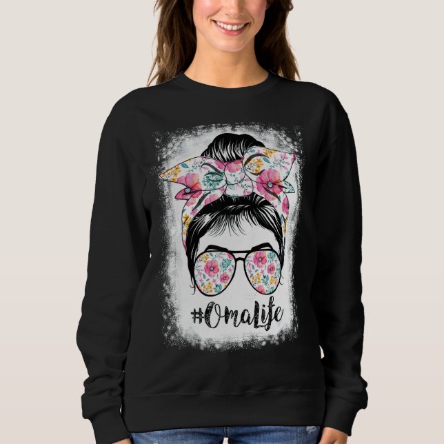 Bleached Oma Life Messy Hair Bun Floral Women Moth Sweatshirt (Front)