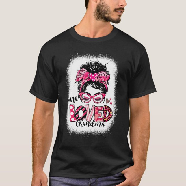 Bleached One Loved Gammy Messy Bun Women Valentine T-Shirt (Front)