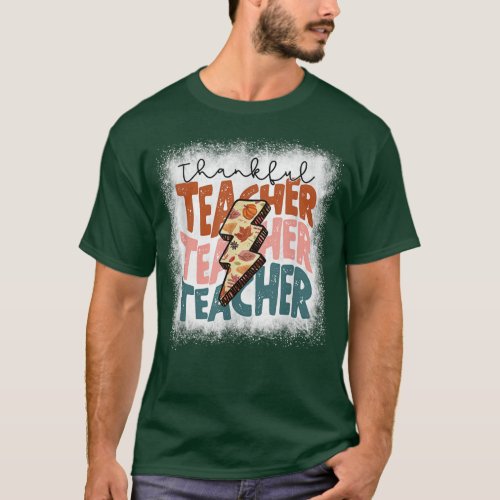 Bleached One Thankful Teacher Thanksgiving Fall Te T_Shirt