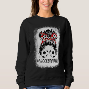 Bleached Soccer Mamaw Life Messy Bun Women Mother' Sweatshirt