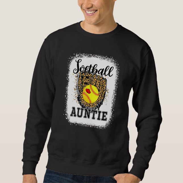 Bleached Softball Auntie Leopard Game Day Aunt Mot Sweatshirt (Front)