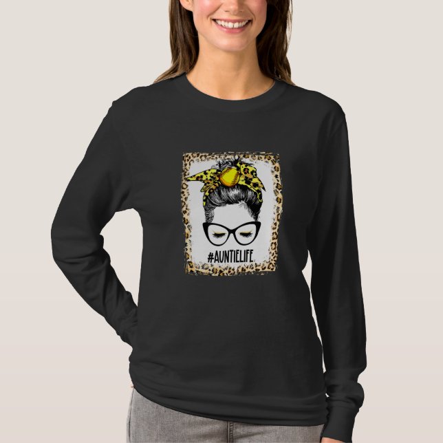 Bleached Softball Auntie Messy Bun Game Day Mother T-Shirt (Front)