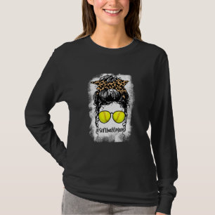 Bleached Softball Mom Life Leopard Messy Bun For W T-Shirt