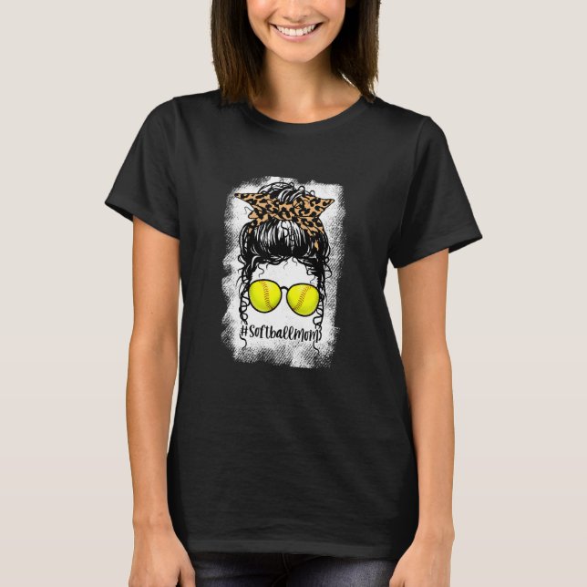 Bleached Softball Mom Life Leopard Messy Bun For W T-Shirt (Front)