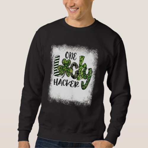 Bleached St Patricks Day Leopard One Lucky Hacker  Sweatshirt