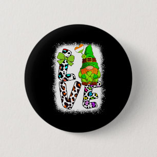 Bleached St Patricks Day St Patricks Gnomes Love T Button