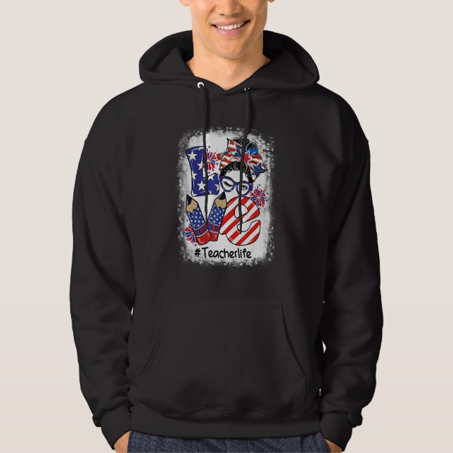Bleached Teacher Life Messy Bun Womens  4th of Jul Hoodie (Front)