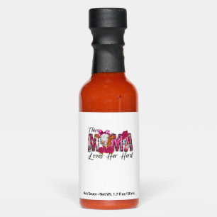 Bleached This Mama Loves Her Herd Mother's Day Cow Hot Sauces