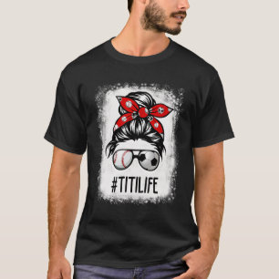 Bleached Titi Life Soccer Messy Bun Bysebyll Game T-Shirt