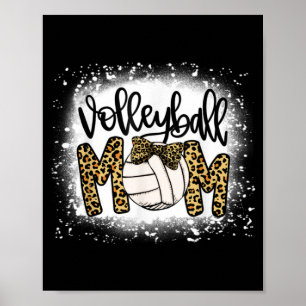 Bleached Volleyball Mom Leopard Fun Ball Mom Mothe Poster