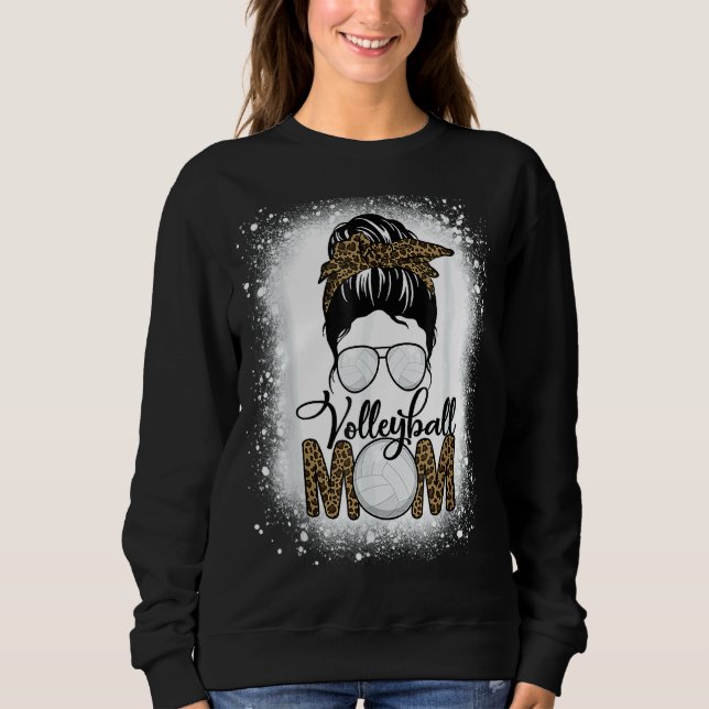 Bleached Volleyball Mom Life Leopard Messy Bun Gam Sweatshirt (Front)