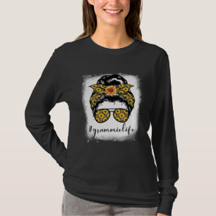 Bleaches Grammie Life Messy Hair Bun Mothers Day S T-Shirt