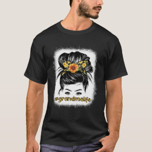 Bleaches Grandma Messy Bun Sunflower Women Mothers T-Shirt