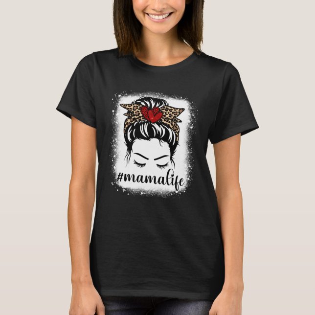 Bleaches Mama Life Messy Bun Leopard Print Women M T-Shirt (Front)