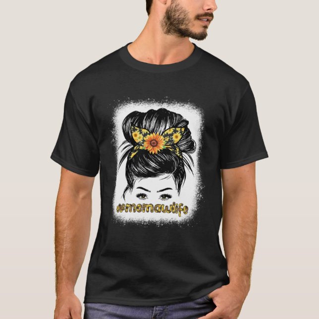 Bleaches Memaw Messy Hair Bun Sunflower Women Moth T-Shirt (Front)