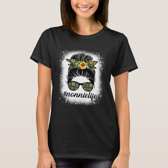 Bleaches Nonnie Life Messy Hair Bun Sunflower Moth T-Shirt (Front)