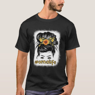 Bleaches Oma Messy Hair Bun Sunflower Women Mother T-Shirt