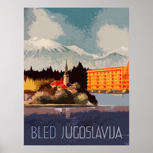 Bled Jugoslavia Croatia vintage travel Poster