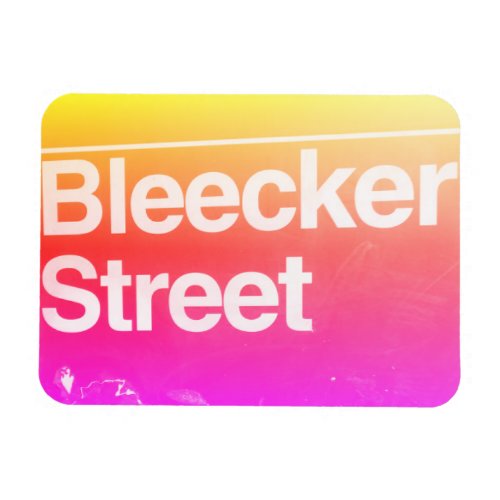 Bleecker Street Greenwich Village Manhattan NYC Magnet