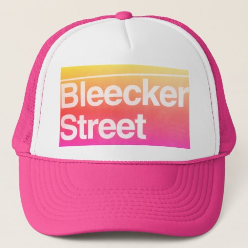 Bleecker Street Greenwich Village Manhattan NYC Trucker Hat