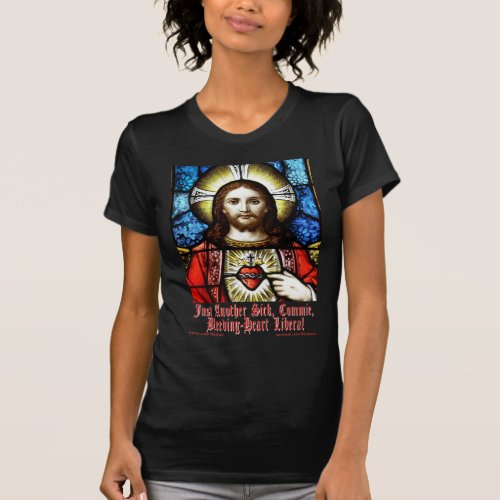 Bleeding Heart Liberal Jesus_ Dark Background T_Shirt