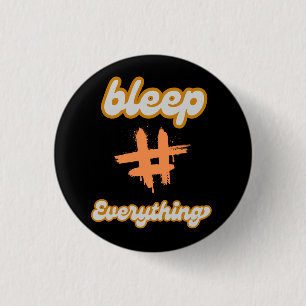 Bleep Everything Button