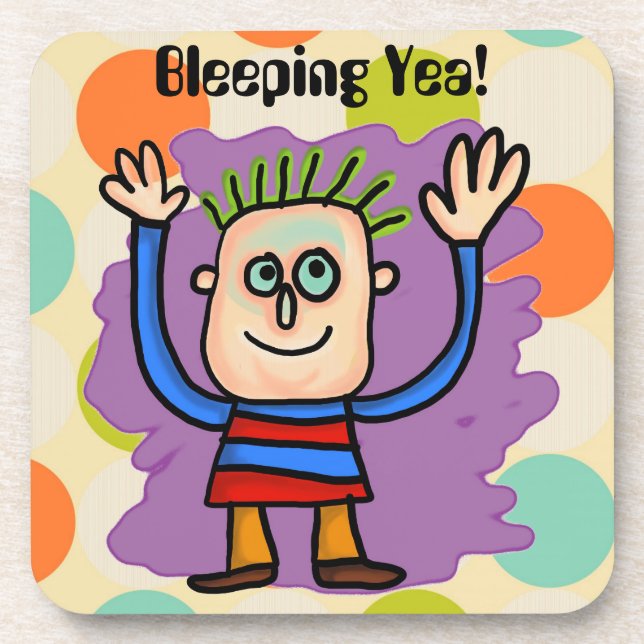 Bleeping Yea! Beverage Coaster (Front)