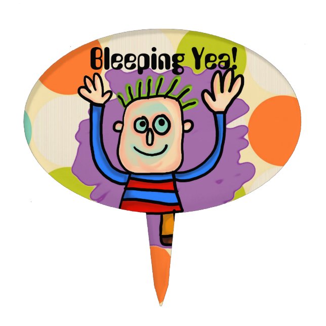 Bleeping Yea! Cake Topper (Front)