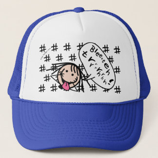 Blehrrrrrrrrrrh!! Trucker Hat