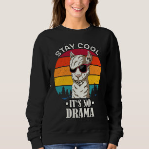 Bleib Cool No Drama retro vintage  llama Sweatshirt