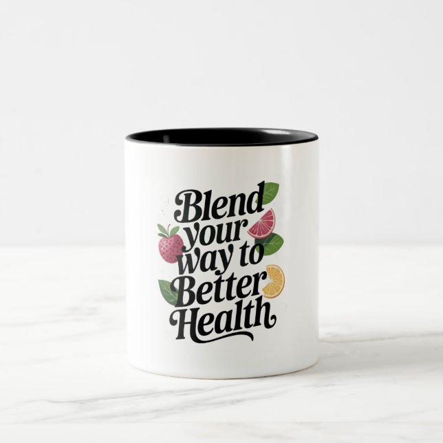 Blend Your Way to Better Health Mug (Center)