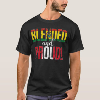 Blended And Proud Nationality Half Bolivian Half P T-Shirt