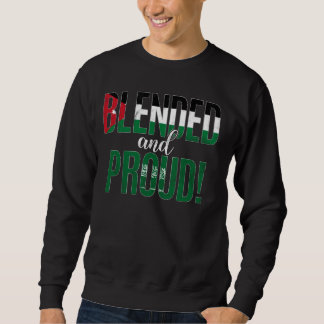 Blended And Proud Nationality Half Jordanian Half Sweatshirt
