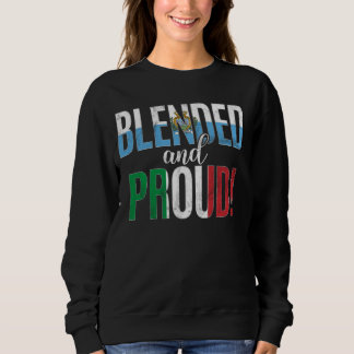 Blended And Proud Nationality Half Sammarinese Hal Sweatshirt