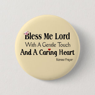 Bless Me Lord Nurses Prayer Button