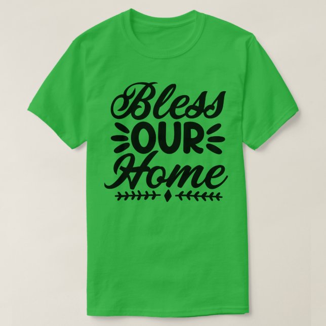 Bless our Home Doormat T-Shirt (Design Front)