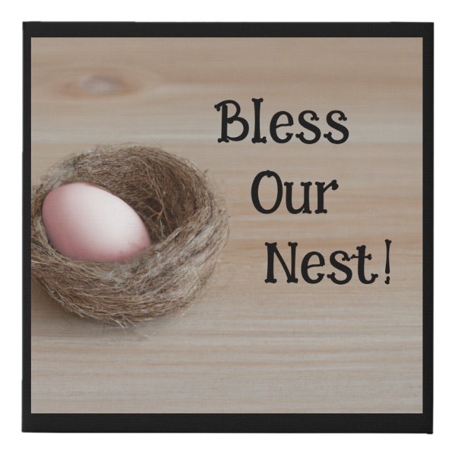 Bless Our Nest, Nesting Party Faux Canvas Print (Front)