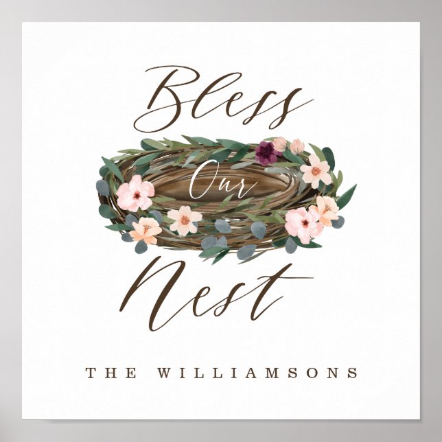 Bless Our Nest Watercolor Floral Nest Custom Name Poster (Front)