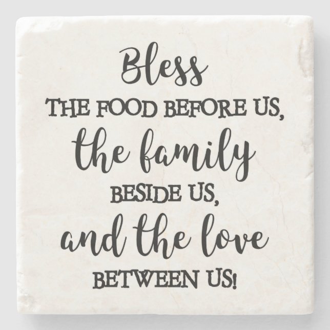 BLESS THE FOOD BEFORE US... STONE COASTER (Front)
