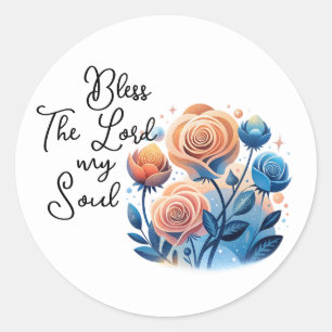 Bless The Lord My Soul Classic Round Sticker