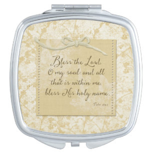 Bless the Lord O My Soul Compact Mirror