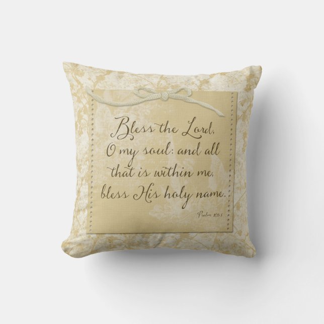 Bless the Lord O My Soul Throw Pillow (Front)