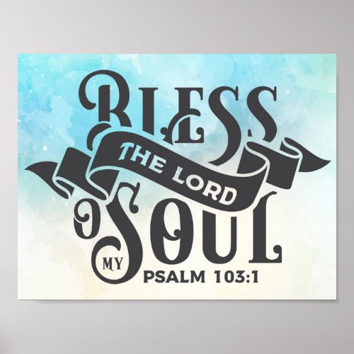 Bless The Lord O My Soul _ Watercolor Wall Art