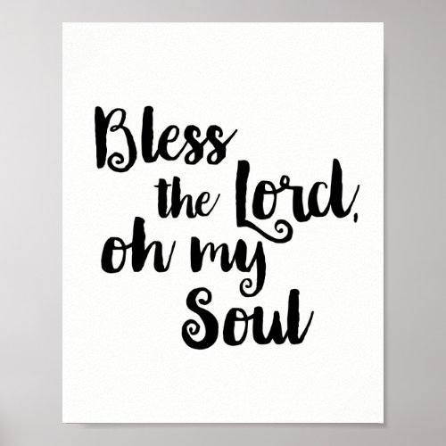 Bless the Lord Oh My Soul Poster